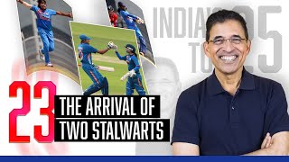 Harsha Bhogle’s India’s Top 25 – Ep 3 The Arrival of Two stalwarts [upl. by Eira]