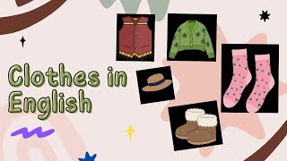 Learn Names of Clothes for Kids  Fun Vocabulary Lesson [upl. by Eb]