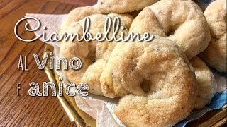 Ciambelline al vino e semi di anice  TARALLI AL VINO  SENZA UOVA E BURRO [upl. by Eissahc]