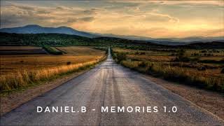 DanielB  Memories 10  Best of Deep House Mix  Chill out Classics [upl. by Arinaj]