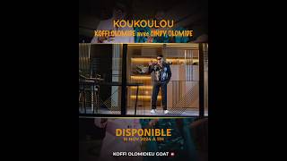 KOFFI OLOMIDE KOUKOULOU DISPONIBLE 15 NOVEMBRE [upl. by Tarr974]