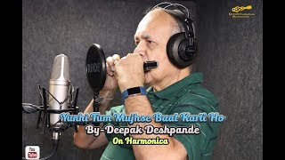 Sachaa Jhutha  Yunhi Tum Mujhse Baat Karti Ho on Harmonica Deepak Deshpande [upl. by Yrred]