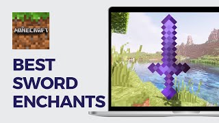 Best SWORD Enchantments Minecraft 121 BedrockJava  Ultimate Minecraft Enchanting Guide [upl. by Inol]