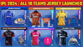 IPL 2024  Official Jersey of All 10 IPL Teams Announced for IPL 2024 IPL 2024 All team New Jerseys [upl. by Behn201]