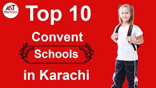 Top 10 Convent Schools in Karachi Best Convent Schools in Karachi Private Convent Schools in Karachi [upl. by Aisekal]