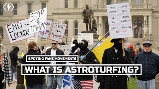 Astroturfing How To Spot A Fake Movement [upl. by Eilzel]