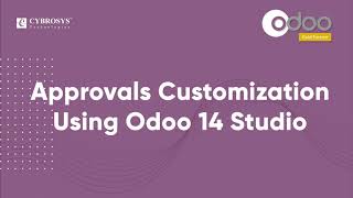 Approvals Customization Using Odoo 14 Studio [upl. by Tadd]