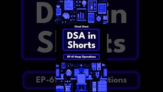 DSA in Shorts  EP61 Heap Operations [upl. by Assirek915]