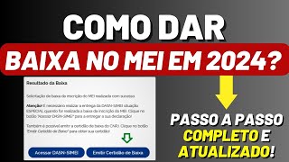 ✔MEI  Como dar BAIXA no MEI PASSO a PASSO  COMO CANCELAR CNPJ MEI Veja aqui [upl. by Ylac148]