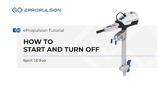 ePropulsion Spirit 10 Evo  How to start and turn off [upl. by Derk]