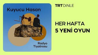 Radyo Tiyatrosu Kuyucu Hasan  Komedi [upl. by Eisse]