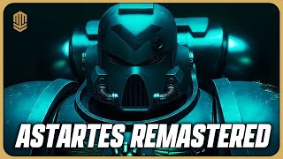 Astartes Remastered  40K Breakdown [upl. by Ocicnarf]