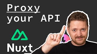 The BEST way to proxy your API in Nuxt [upl. by Asaph]