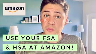 How To Use Your FSA amp HSA on AMAZON [upl. by Matazzoni]