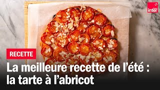 La tarte à labricot  Les recettes de FrançoisRégis Gaudry [upl. by Xilef]