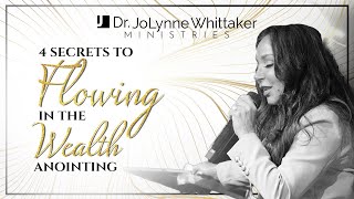 4 Secrets To Flowing In The Wealth Anointing [upl. by Yukio]