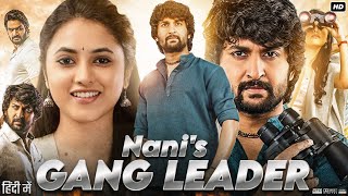 Nanis Gang Leader Full Movie  Nani  Priyanka Mohan  Kartikeya  Review amp Facts HD [upl. by Yellek]