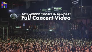 2024 MOKKOJI CONCERT in Hungary Full Concert Video [upl. by Herbst]