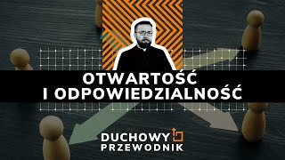 Otwartość i odpowiedzialność  DUCHOWYPRZEWODNIK  29092024 r [upl. by Aidnahs304]