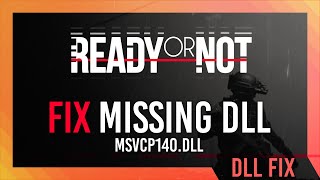 Fix MSVCP140dll Missing Ready or Not Error  Simple Fix [upl. by Eicnarf536]