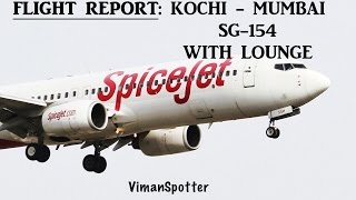 Spicejet 737  Flying from Kochi to Mumbai  Flight Reports [upl. by Iadrahc]