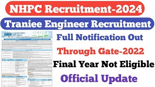 NHPC New Recruitment OutTraniee EngineerThrough Gate2022NHPC Full Notification Out [upl. by Nitneuq]