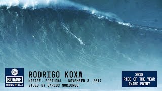 Rodrigo Koxa at Nazaré 1  2018 Ride of the Year Award Entry  WSL Big Wave Awards [upl. by Lednyc]