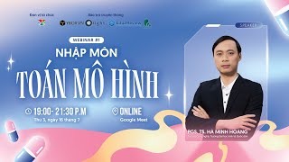 20240716 Webinar 1 Basic Mathematical Modelling  Speaker AssocProf Ha Minh Hoang [upl. by Isaac155]