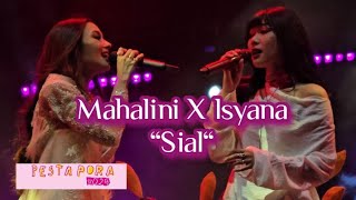 Sial  Mahalini x Isyana Sarasvati Live at Pestapora 2024 [upl. by Seraphine]