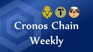 Cronos Chain Weekly  Ep 1  CroKing Tectonic MM Finance [upl. by Chelsea]