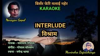 Birsera Pheri Malai बिर्सेर फेरि मलाई नहेर नारायण गोपाल गोपाल योञ्जन KARAOKE [upl. by Wilhelmine]