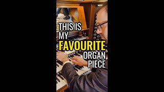 This Is My Favourite Piece of Organ Music [upl. by Burger976]