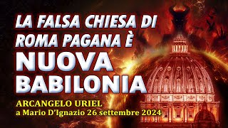 LA FALSA CHIESA DI ROMA PAGANA È NUOVA BABILONIA NON SEGUITELA Mario DIgnazio [upl. by Buckler386]