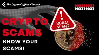 Protect Yourself From These Most Common CRYPTO SCAMS in the Space [upl. by Narej]