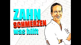 ZAHNSCHMERZEN schnelle HILFE EXPERTENTIPPS EP 15 [upl. by Naujit]