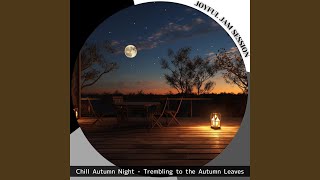 Nights Serenade Autumns Glow [upl. by Shira]