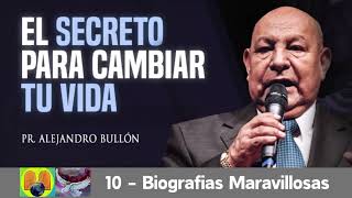 â–¶ï¸ 1030  Biografias Maravillosa  REFLEXIONES CORTAS DEL PASTOR ALEJANDRO BULLÃ“Nalejandrobullon [upl. by Camus]