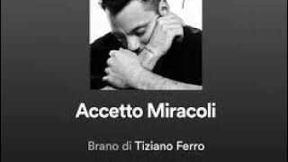 accetto miracoli  Tiziano Ferro  cover [upl. by Giglio]