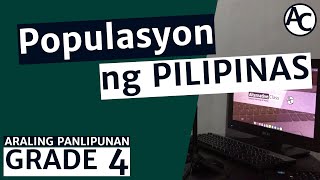 Araling Panlipunan Grade 4  Populasyon ng Pilipinas [upl. by Athenian295]