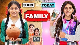 FAMILY THEN vs TODAY  Siblings in Indian Family  Behen vs Behan  MyMissAnand [upl. by Sivam]