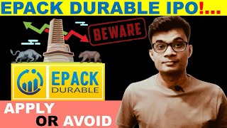 EPACK durable ipo review  CA Pradeep Rajput [upl. by Benito]