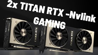 2x RTX TITAN Core i9 9900k  4K Gaming performance  2x Nvlinks [upl. by Eohce]