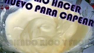 COMO HACER HUEVO PARA CAPEARCAPEADO PERFECTOCOMIENDO RICO Y FACIL [upl. by Llenet]