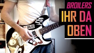 Broilers  Ihr da oben  Guitar Cover [upl. by Cairns]