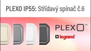 PLEXO IP55 Střídavý spínač č6 [upl. by Pirbhai105]