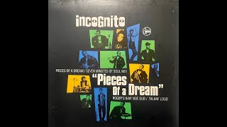 Incognito  Pieces Of A Dream Rogers Raw Vibe Dub [upl. by Fadas71]