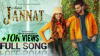 Jannat Mil Gayi Full Song  Aatish New Punjabi Song 201718 By RamaniJi Technical [upl. by Yelsnik357]