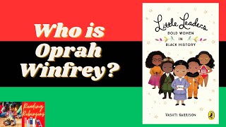 Who is Oprah Winfrey  Based on books by Vashti Harrison [upl. by Centonze236]