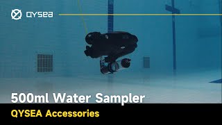 FIFISH 500ml Water Sampler Module Showcase  QYSEA Underwater Drone Accessories [upl. by Justina]