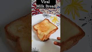 Viral Milk Bread  Milk Bread Viral Milk Pancake  milk Bread Recipe  Milk Toast  Viral Shorts [upl. by Allecram]